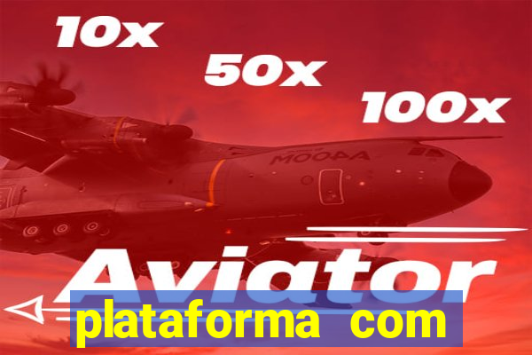 plataforma com bonus de cadastro fortune tiger